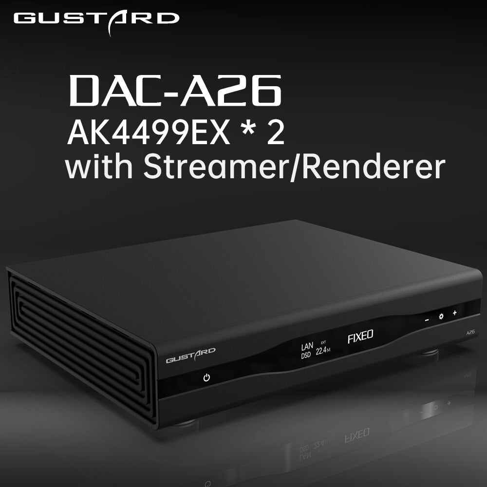 Gustard A26 MQA Decoder Dual AK4499EX & AK4191 Support DSD512 PCM768K MQA384K DAC-A26 With Streamer/Renderer - The HiFi Cat